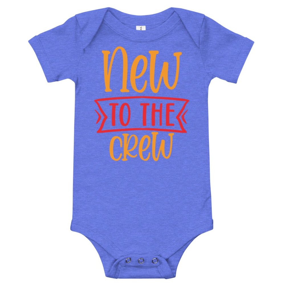 Blue Baby Onezie - New to the Crew
